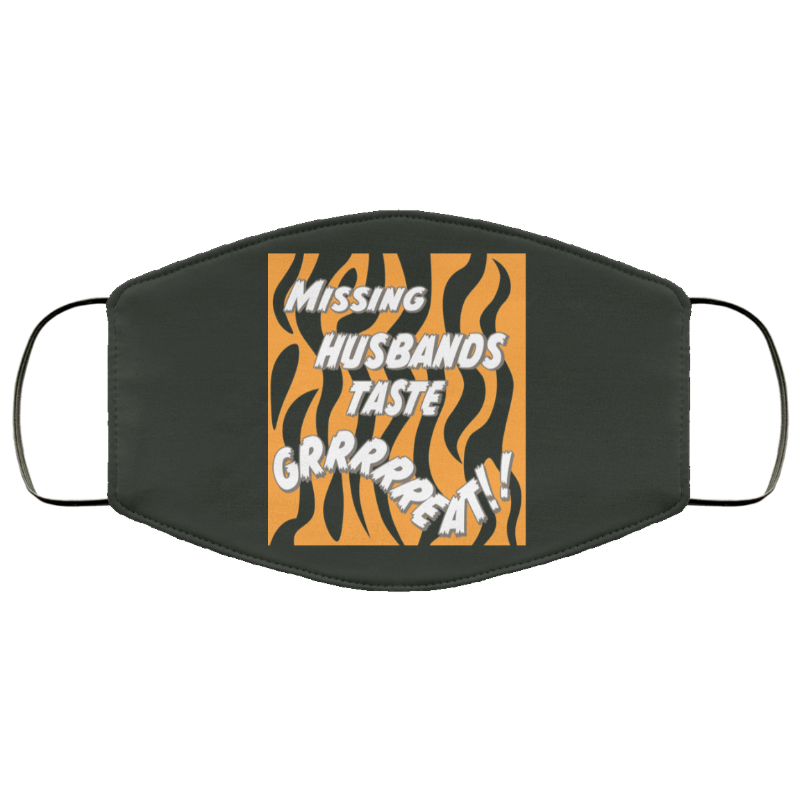 Toni The Maneater Missing Husbands Taste Face Mask
