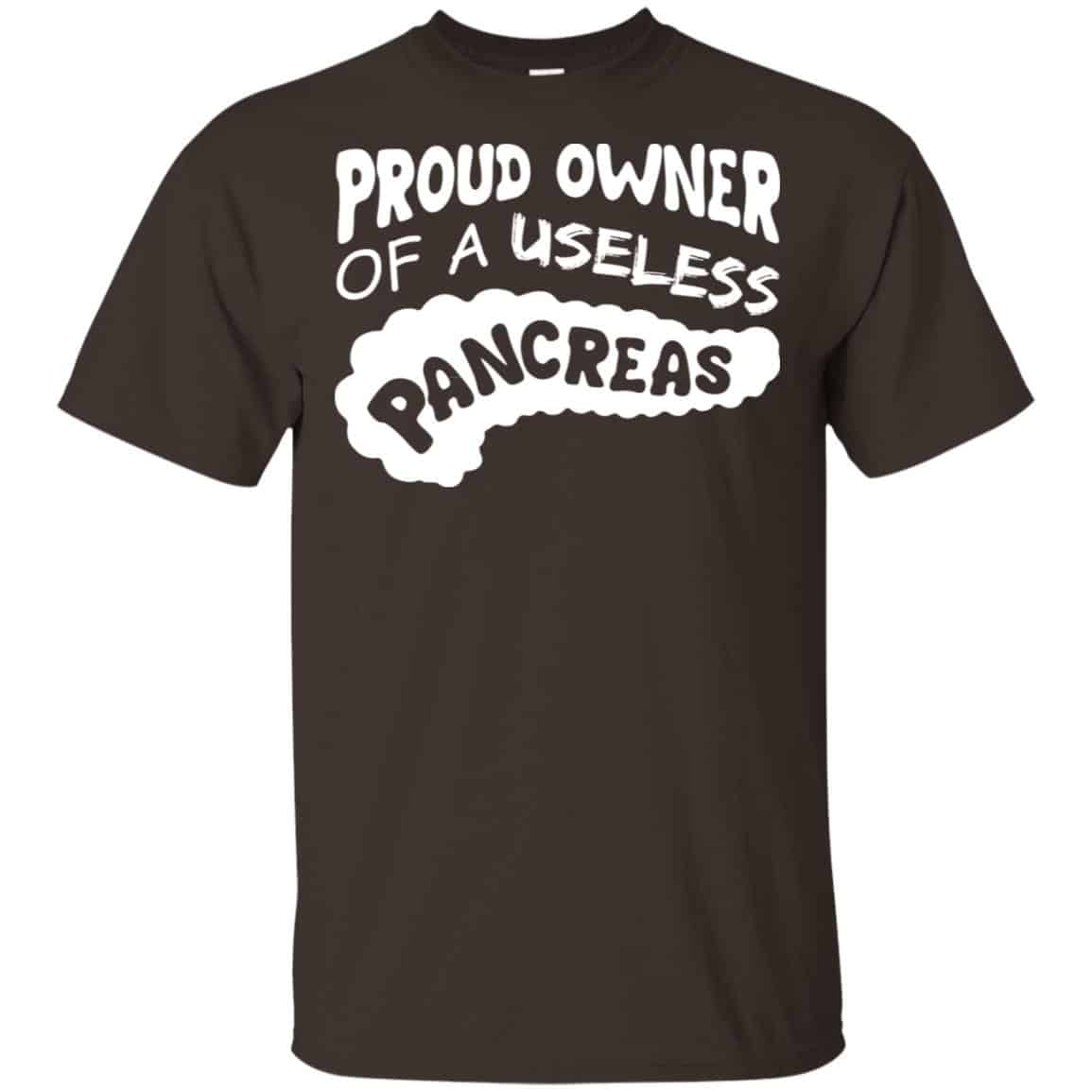 Proud Owner Of A Useless Pancreas Shirt, Hoodie, Tank