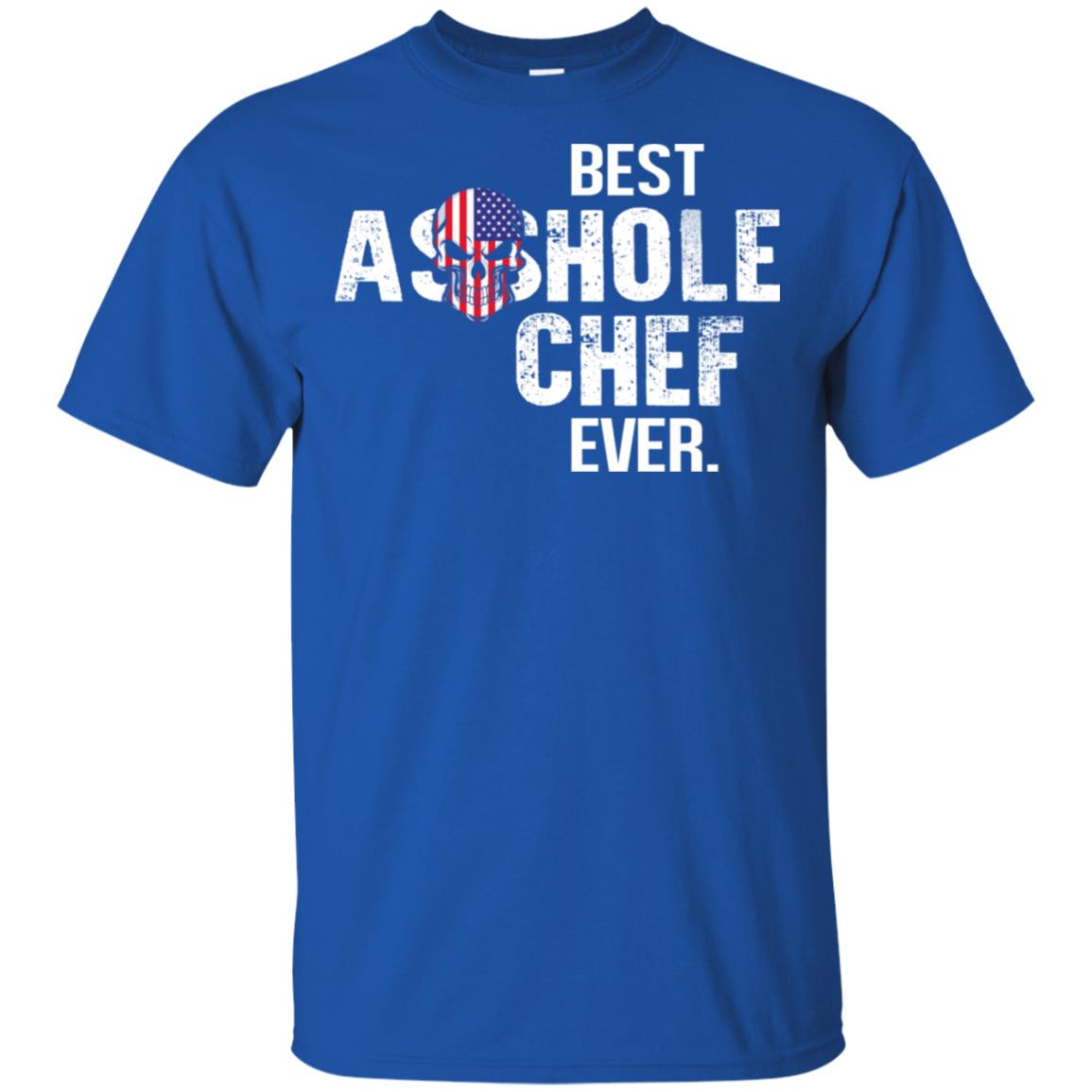 Best Asshole Chef Ever T-Shirts, Hoodie, Tank