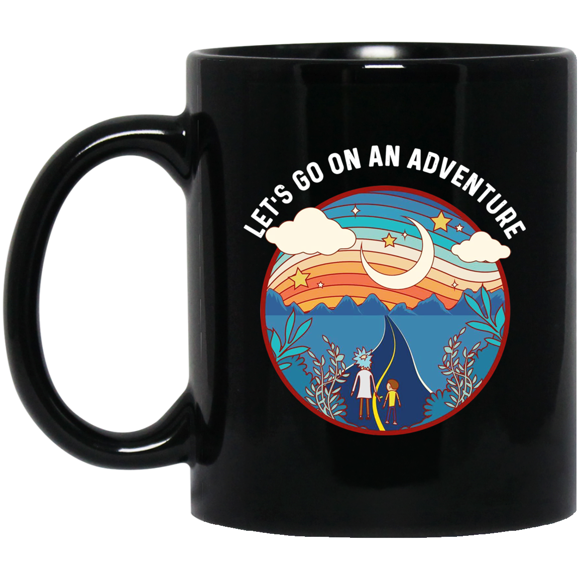 Rick And Morty Let’s Go On An Adventure Mug