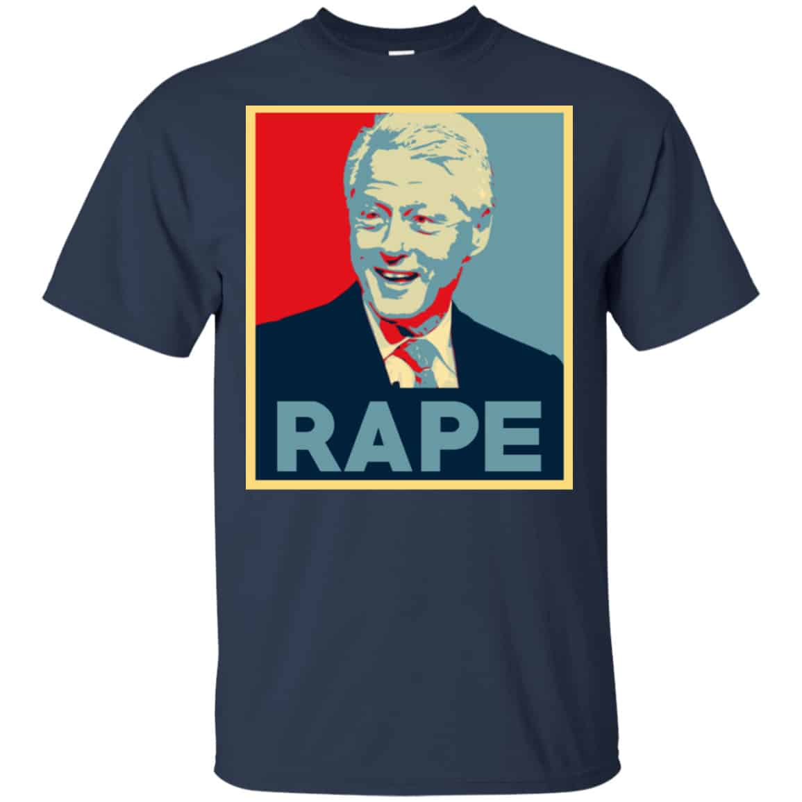 Bill Clinton Rape Shirt, Hoodie, Tank