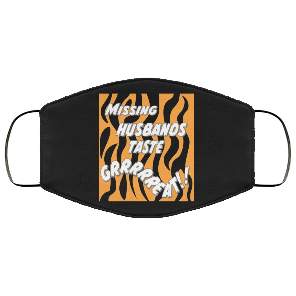 Toni The Maneater Missing Husbands Taste Face Mask