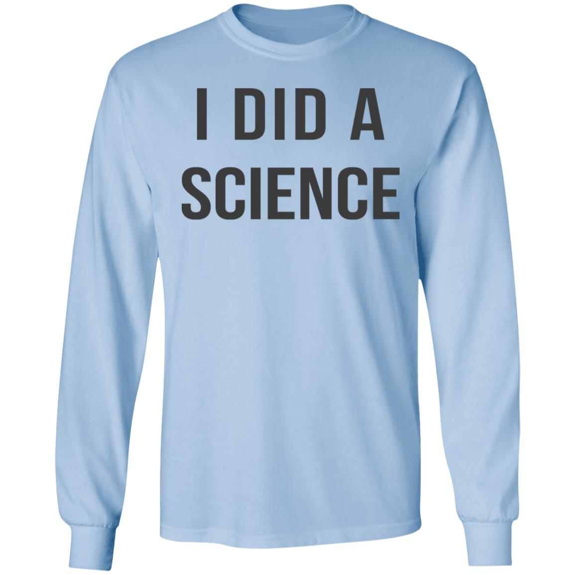 Okay To Be Smart I Did a Science Shirt, Hoodie, Tank