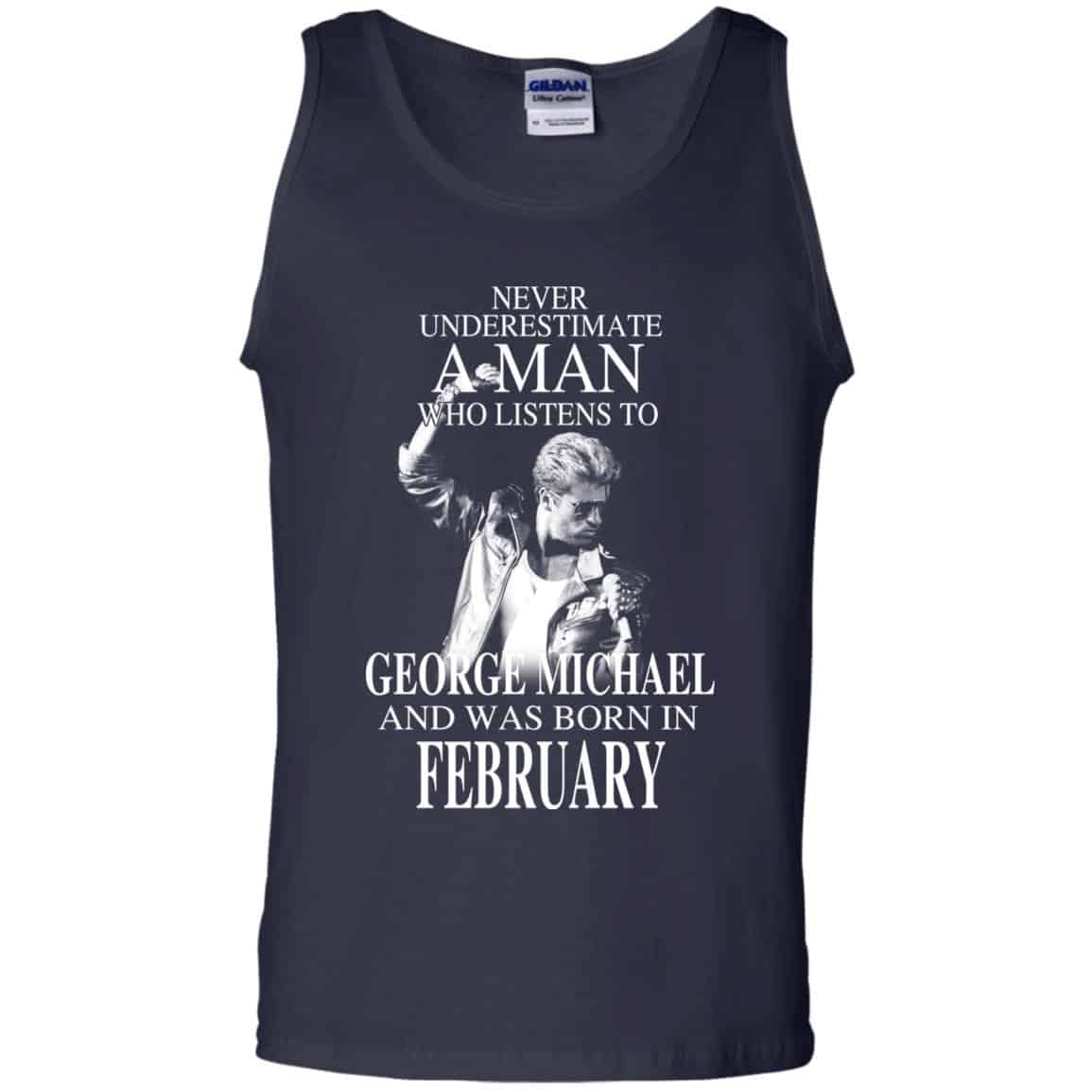 A Man Who Listens To George Michael And Was Born In February T-Shirts, Hoodie, Tank