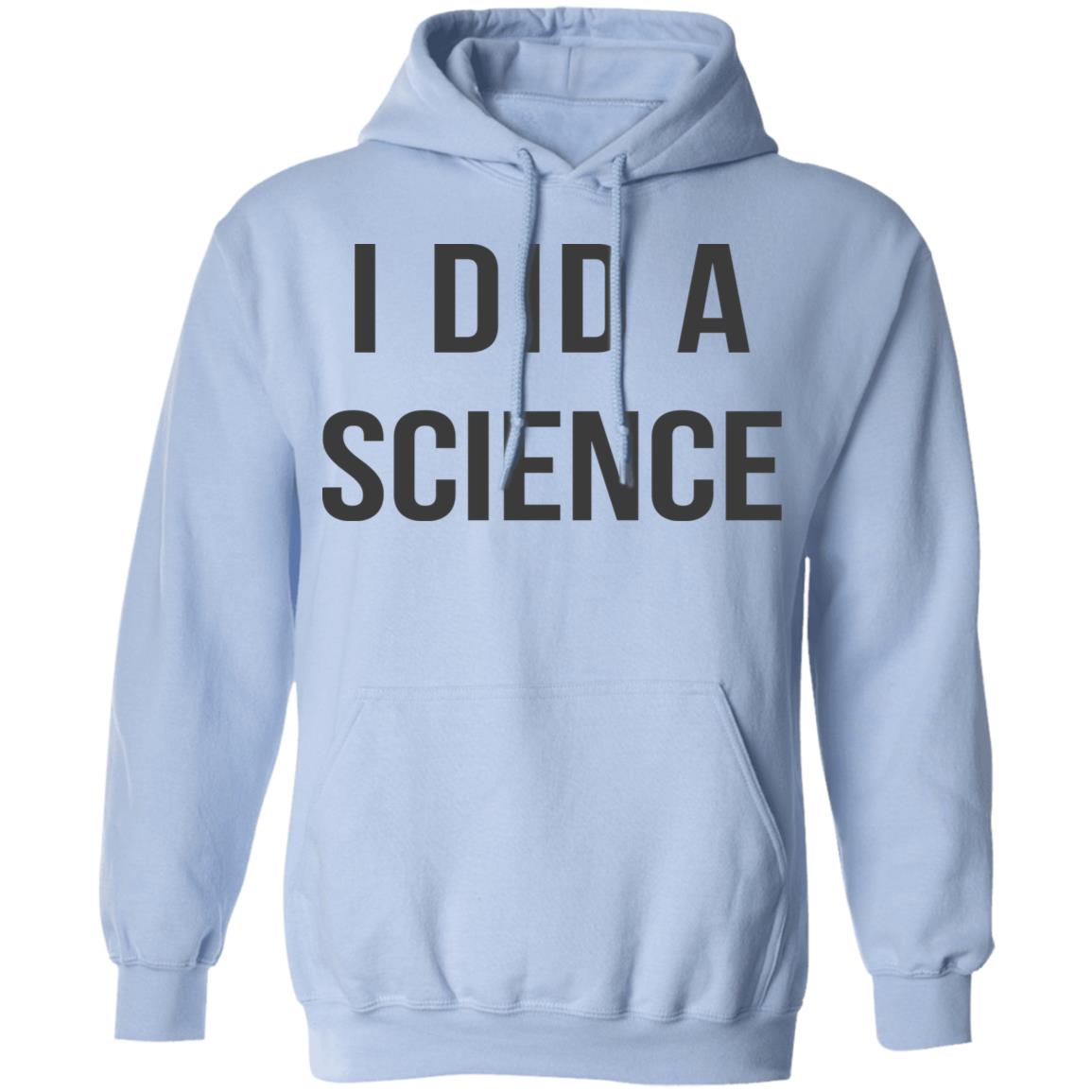 Okay To Be Smart I Did a Science Shirt, Hoodie, Tank