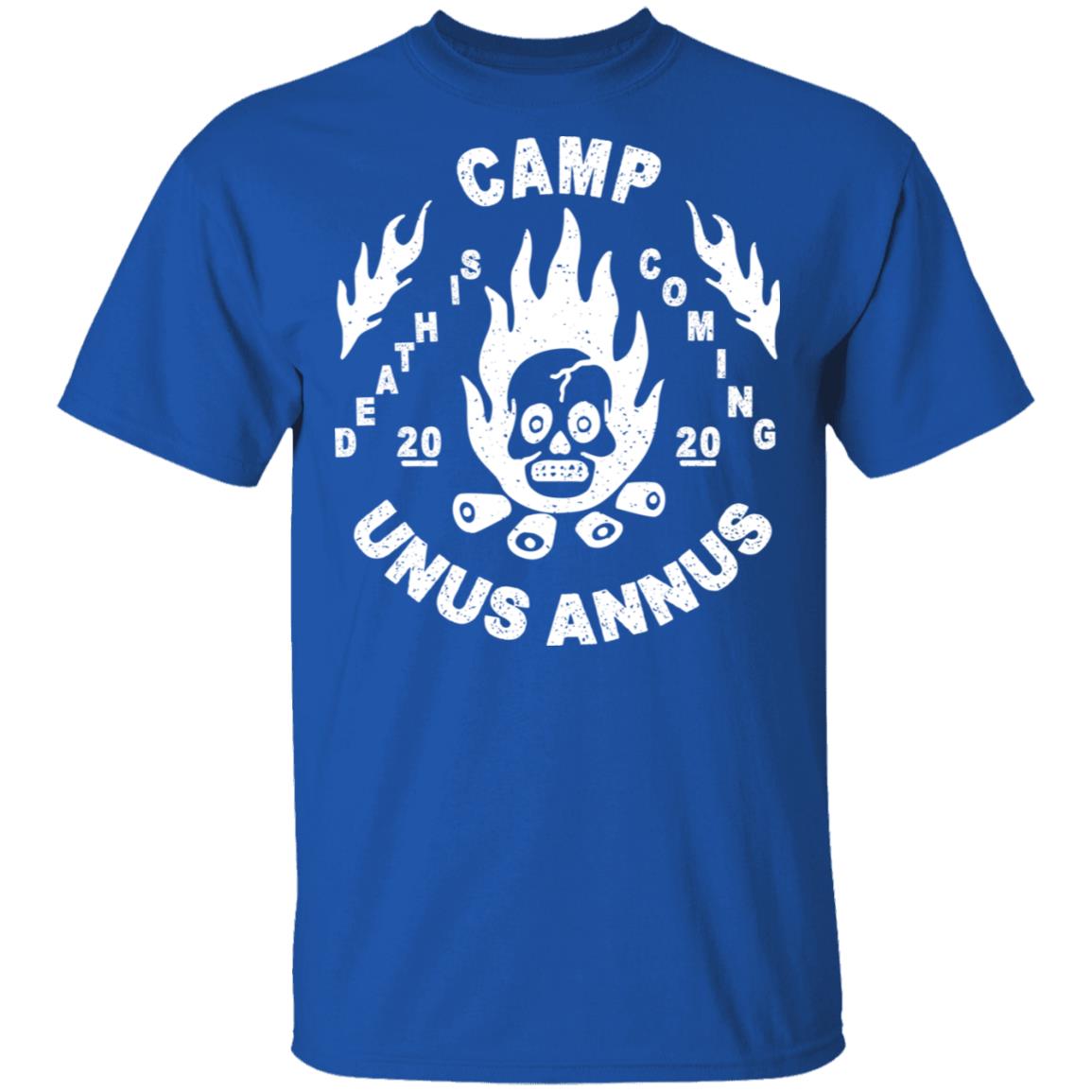 Camp Unus Annus 2020 Death Is Coming Shirt, Hoodie, Tank