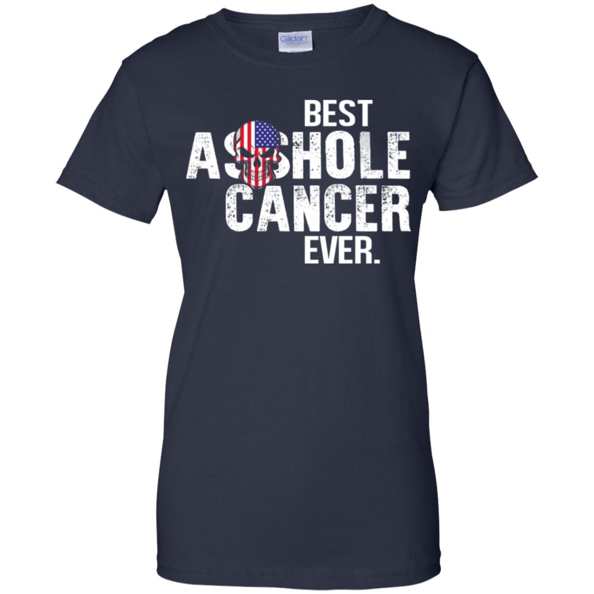 Best Asshole Cancer Ever T-Shirts, Hoodie, Tank