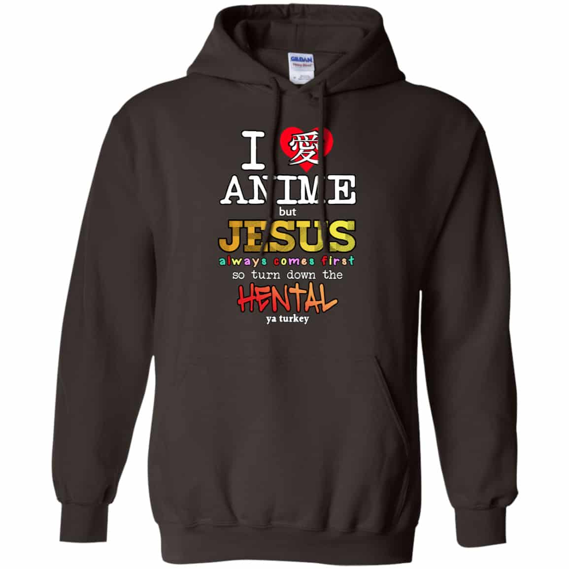 I Love Anime But Jesus Always Comes First So Turn Down The Hentai Shirt, Hoodie, Tank