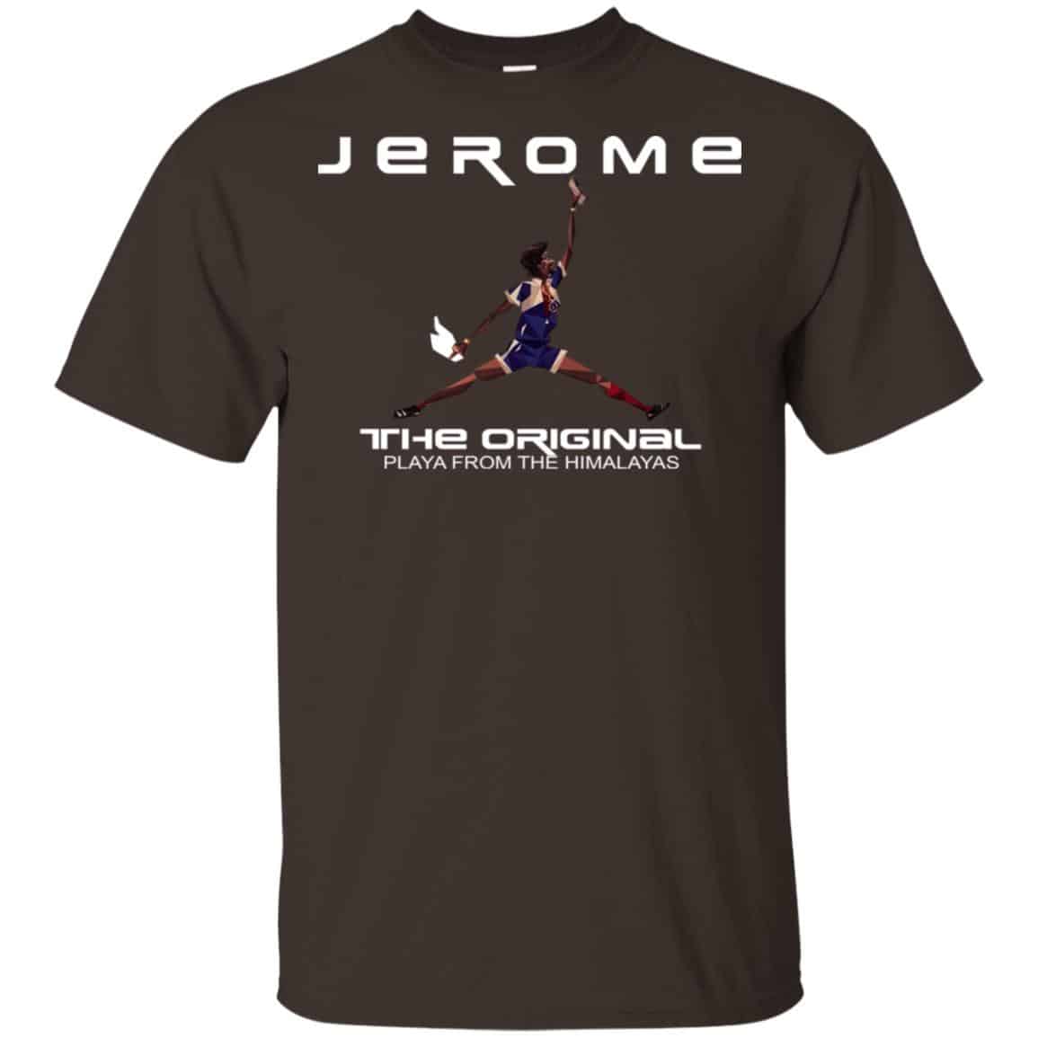 Jerome The Original Playa From The Himalayas T-Shirts, Hoodie, Tank