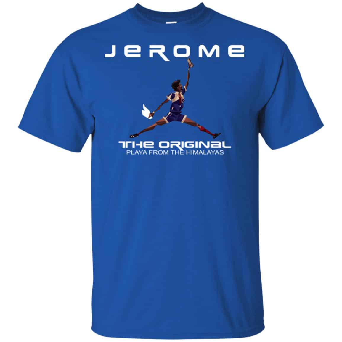 Jerome The Original Playa From The Himalayas T-Shirts, Hoodie, Tank