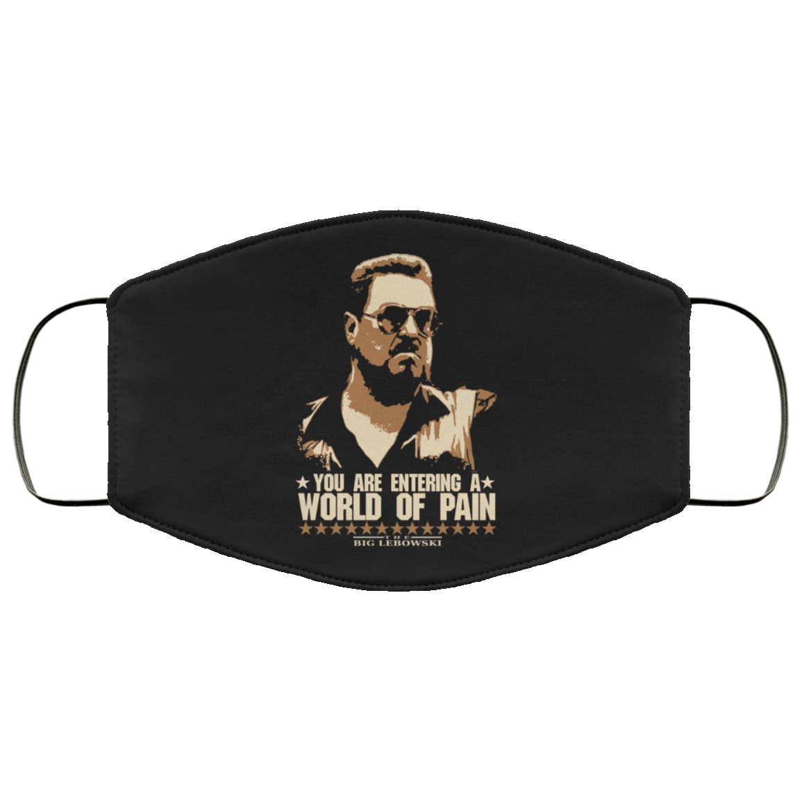 The Big Lebowski You Are Entering A World Of Pain Face Mask