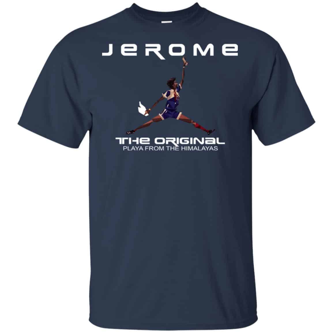 Jerome The Original Playa From The Himalayas T-Shirts, Hoodie, Tank