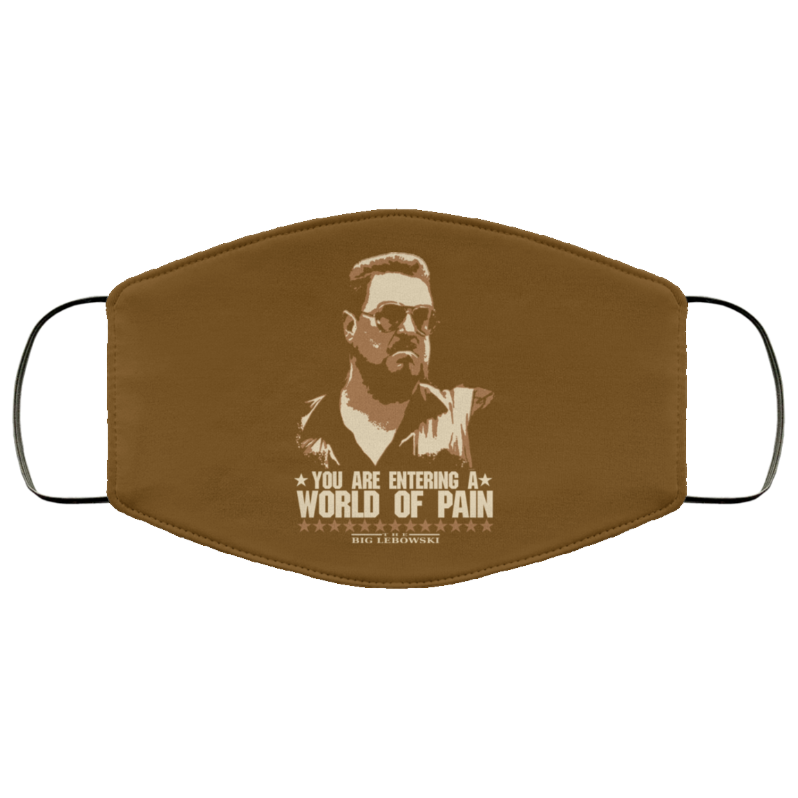 The Big Lebowski You Are Entering A World Of Pain Face Mask