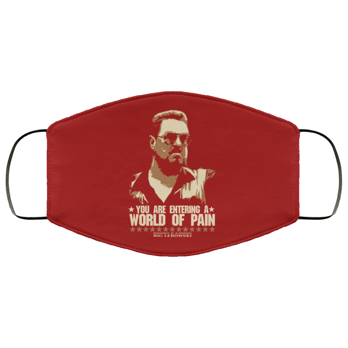 The Big Lebowski You Are Entering A World Of Pain Face Mask
