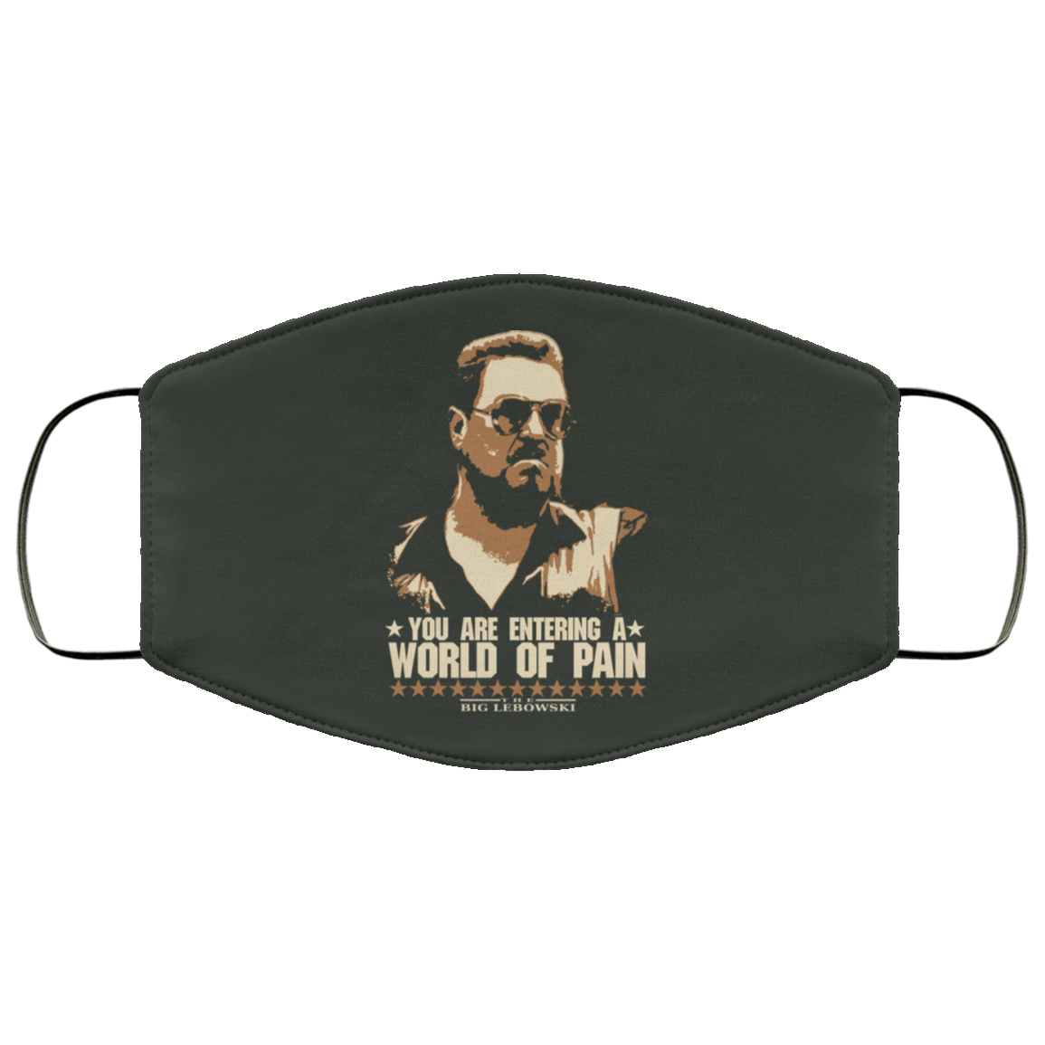 The Big Lebowski You Are Entering A World Of Pain Face Mask