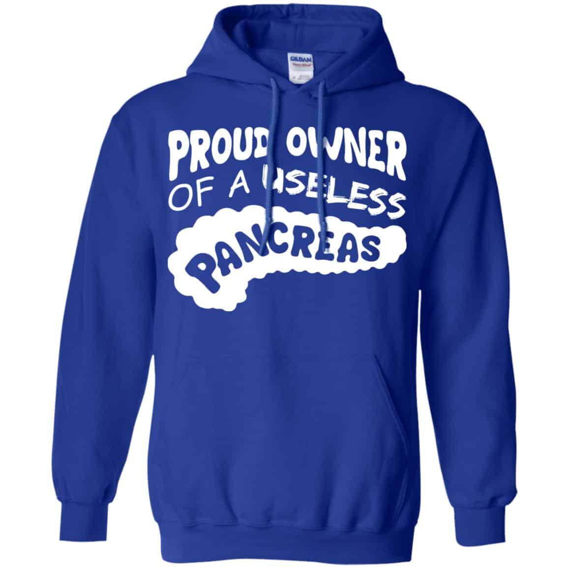 Proud Owner Of A Useless Pancreas Shirt, Hoodie, Tank