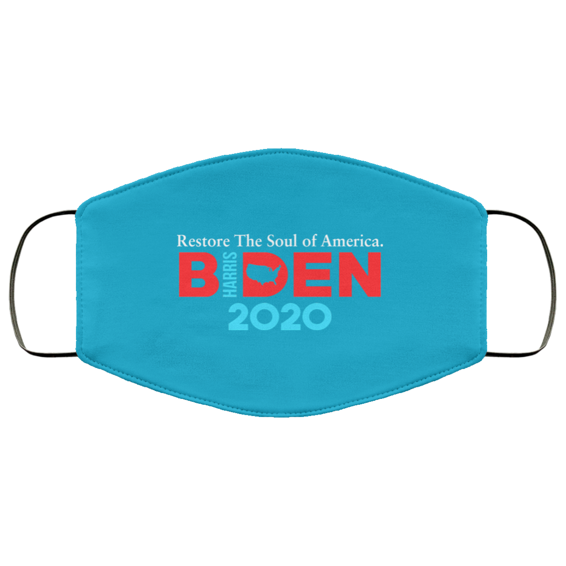 Biden Harris 2020 Restore The Soul Of America Face Mask