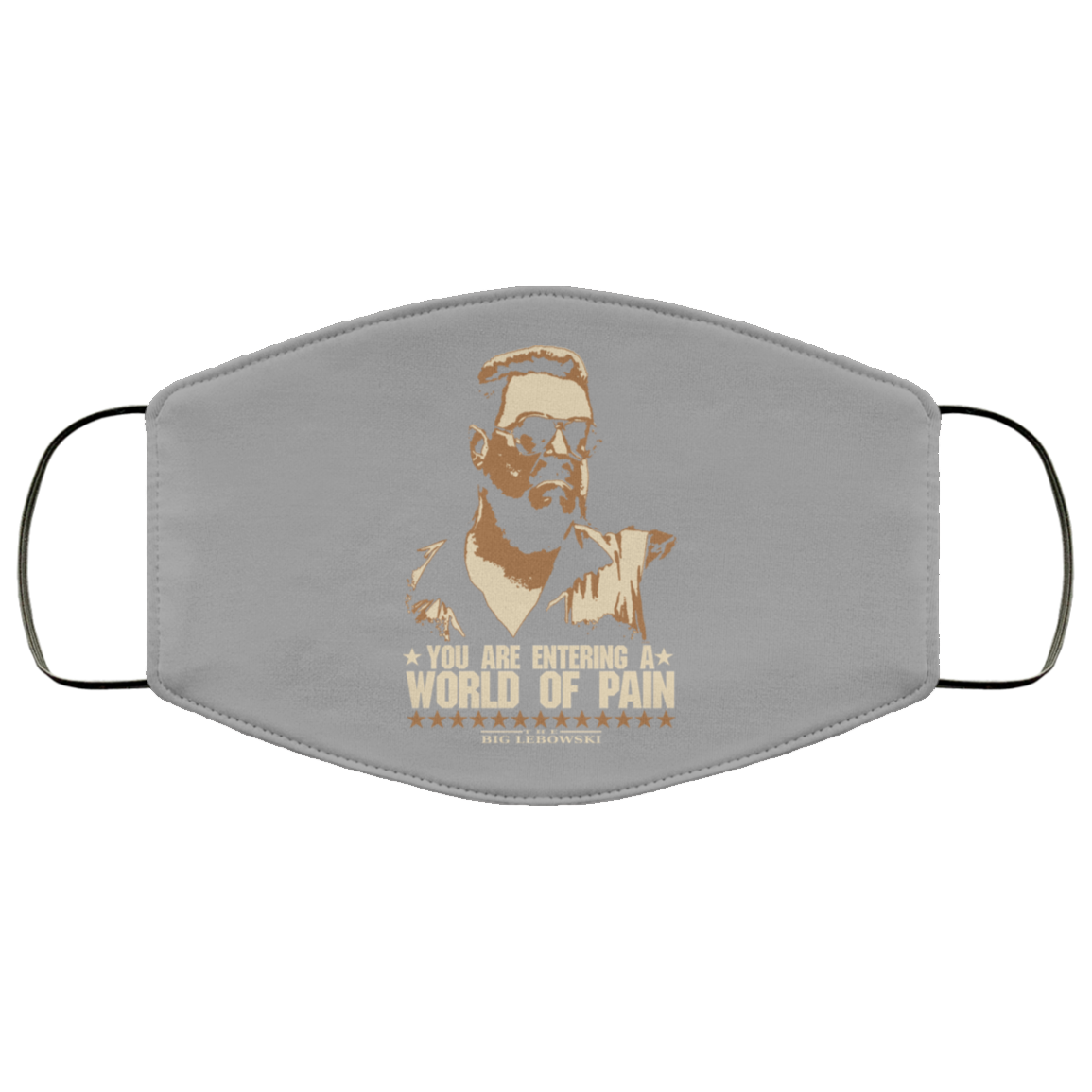 The Big Lebowski You Are Entering A World Of Pain Face Mask