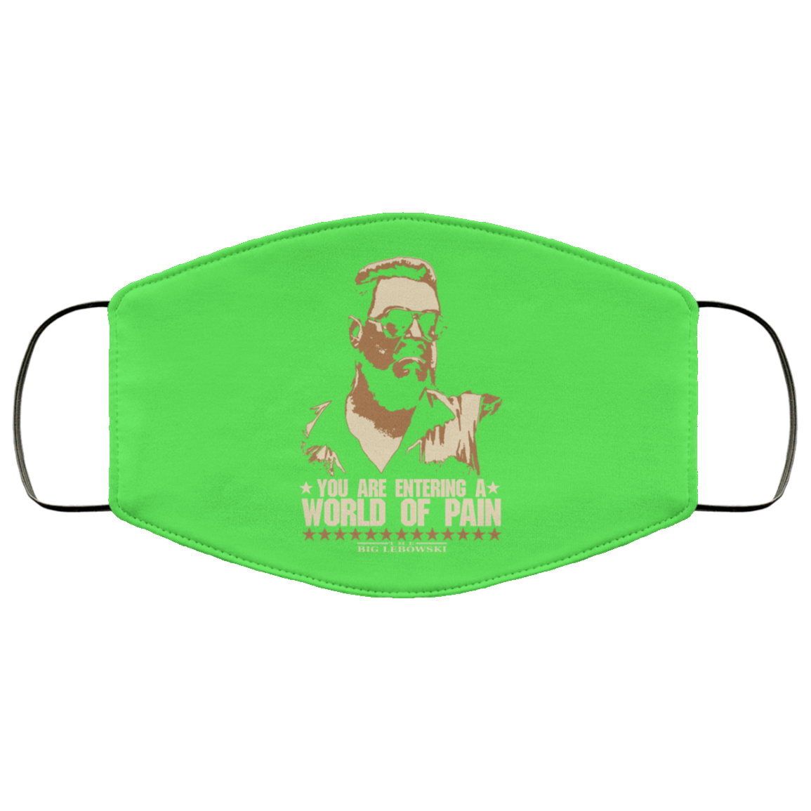 The Big Lebowski You Are Entering A World Of Pain Face Mask