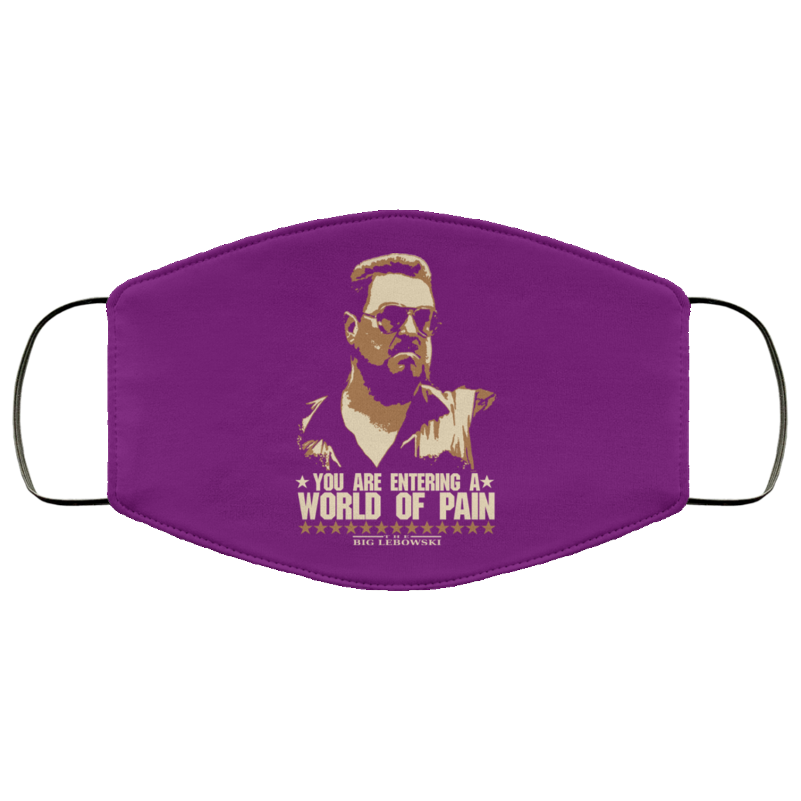 The Big Lebowski You Are Entering A World Of Pain Face Mask