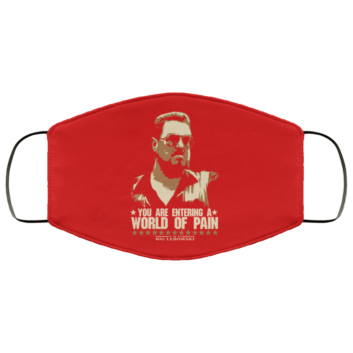 The Big Lebowski You Are Entering A World Of Pain Face Mask
