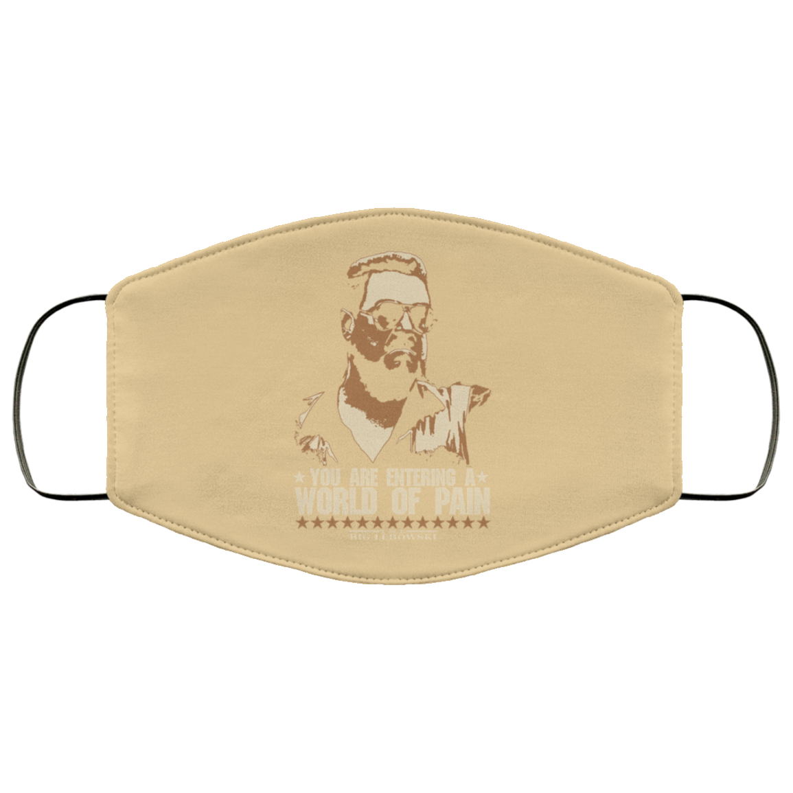 The Big Lebowski You Are Entering A World Of Pain Face Mask