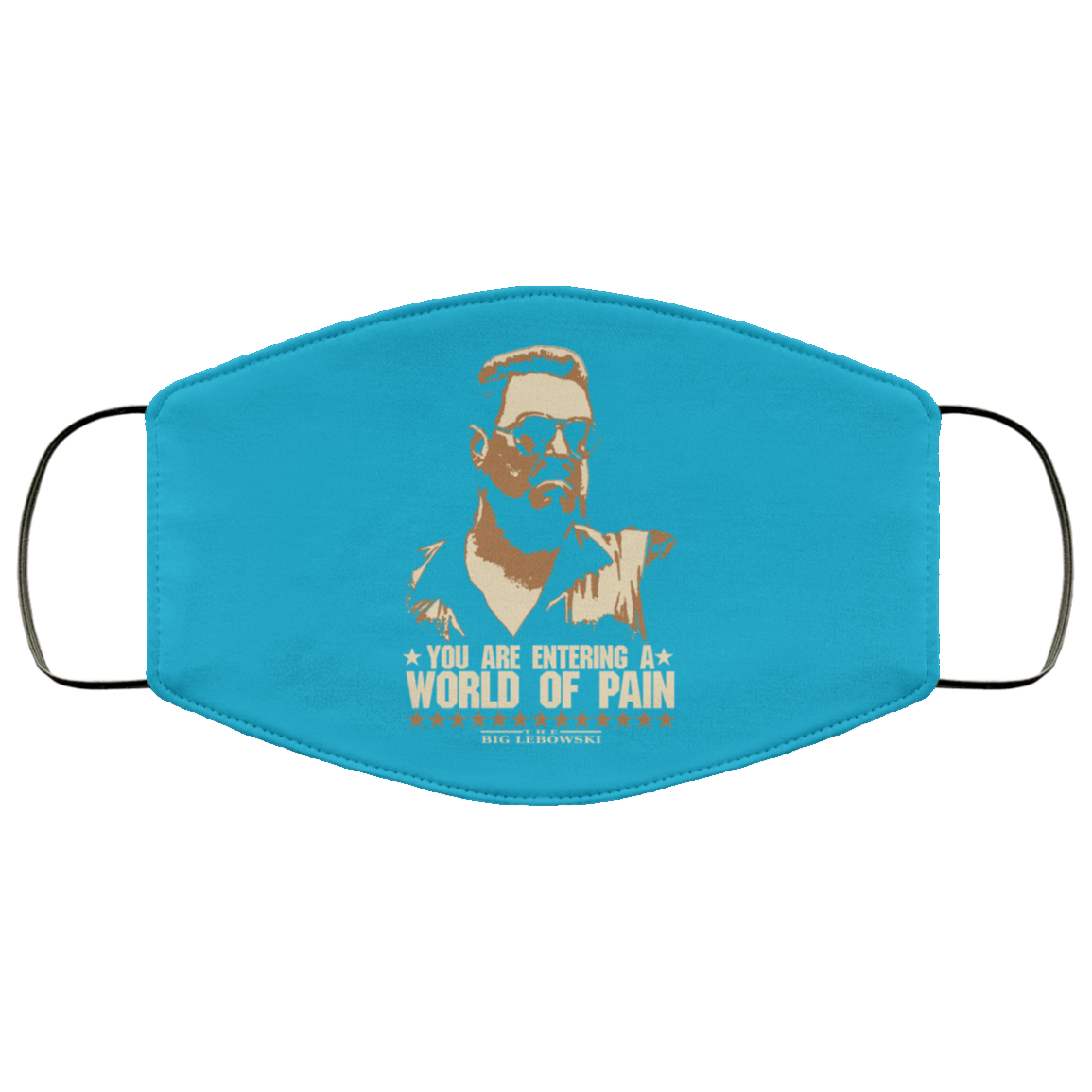 The Big Lebowski You Are Entering A World Of Pain Face Mask