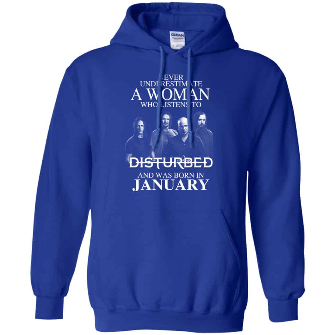 A Woman Who Listens To Disturbed And Was Born In January T-Shirts, Hoodie, Tank