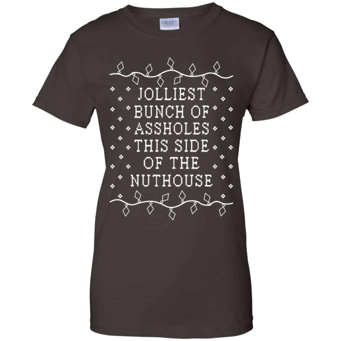 Jolliest Bunch Of Assholes This Side Of The Nuthouse Christmas Sweatshirt, T-Shirts, Hoodie