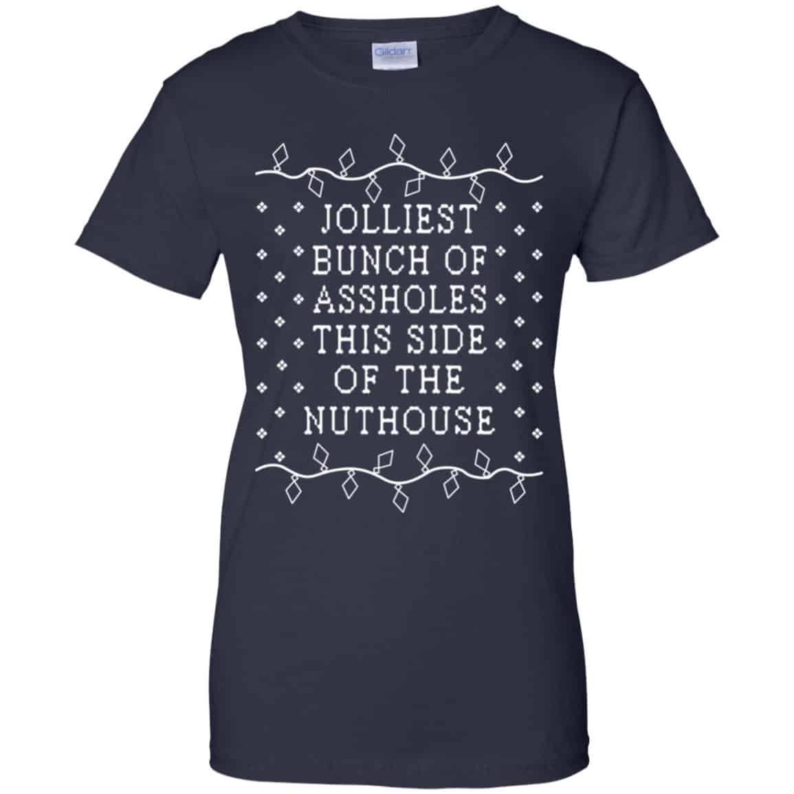 Jolliest Bunch Of Assholes This Side Of The Nuthouse Christmas Sweatshirt, T-Shirts, Hoodie