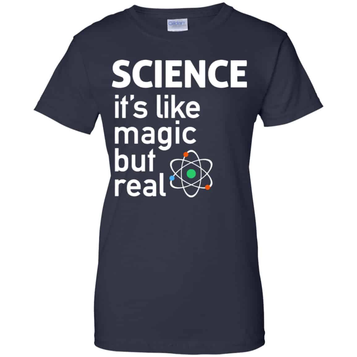 Science It’s Like Magic, But Real Shirt, Hoodie, Tank