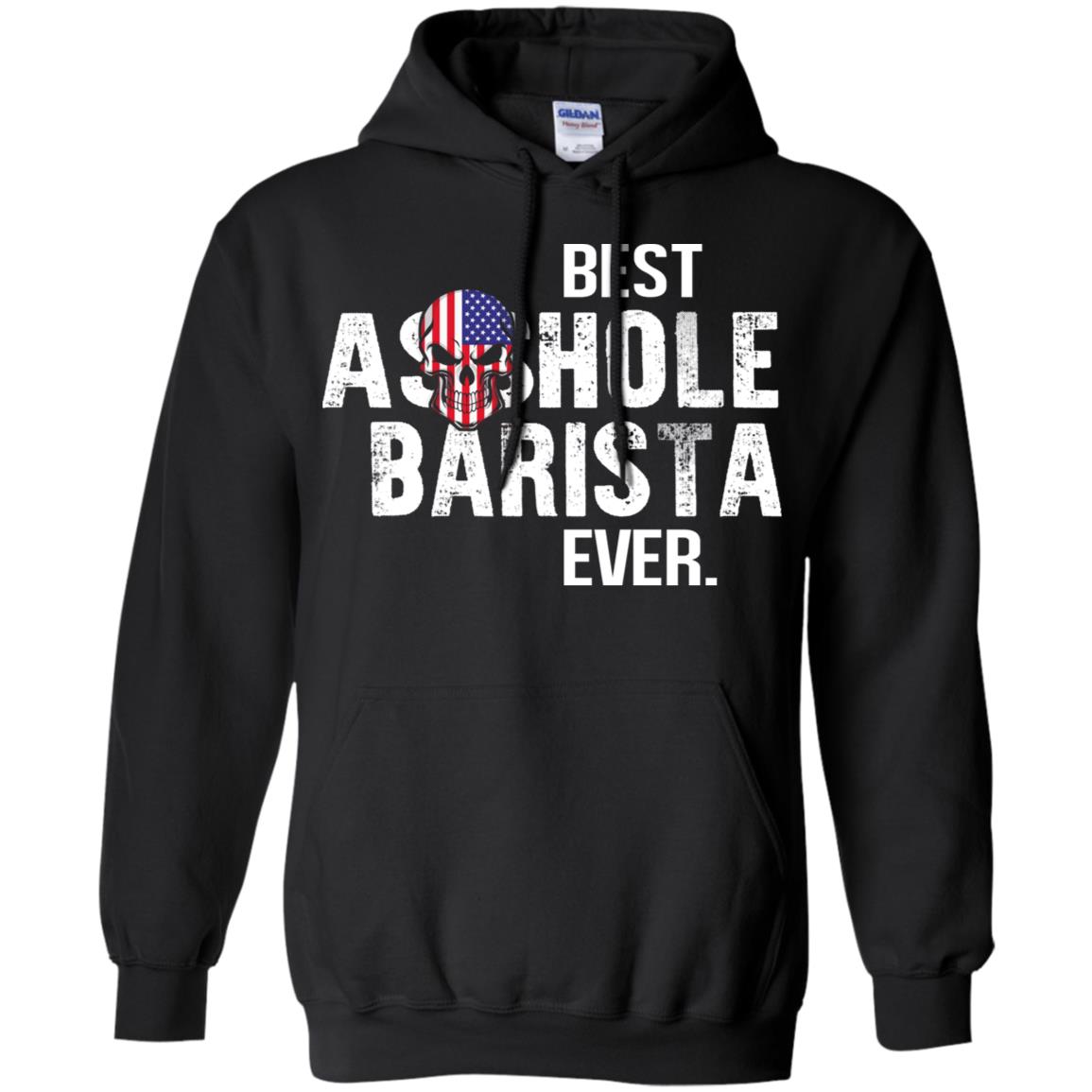 Best Asshole Barista Ever T-Shirts, Hoodie, Tank