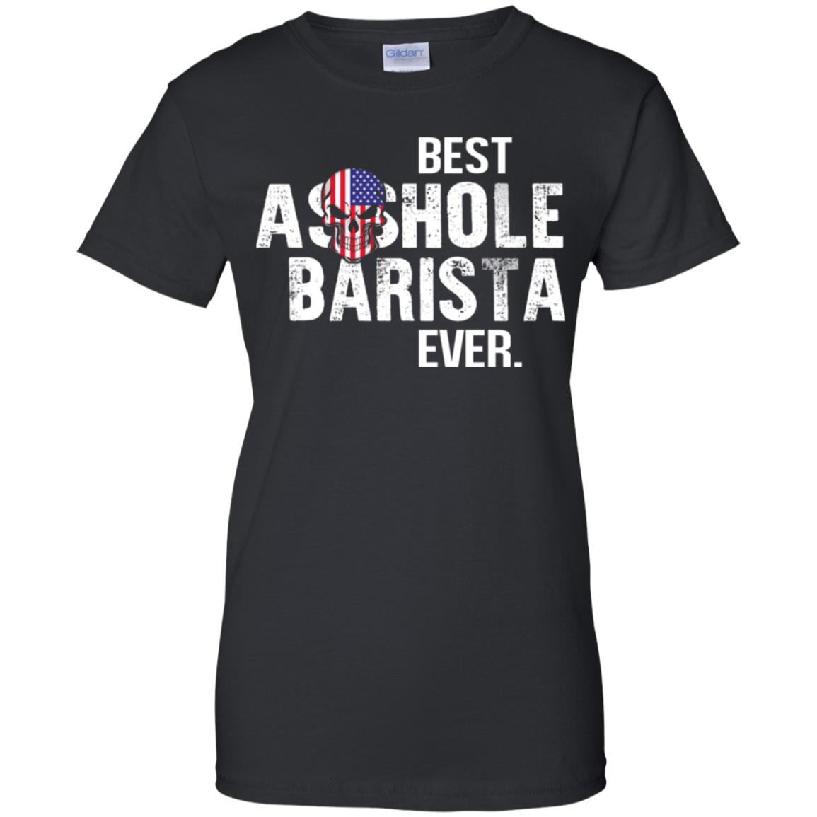 Best Asshole Barista Ever T-Shirts, Hoodie, Tank