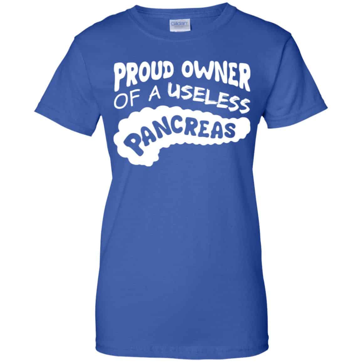 Proud Owner Of A Useless Pancreas Shirt, Hoodie, Tank