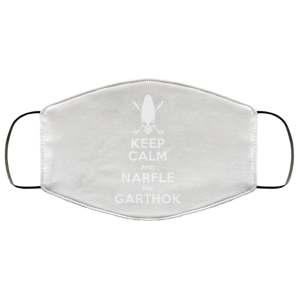 Keep Calm And Narfle The Garthok Face Mask