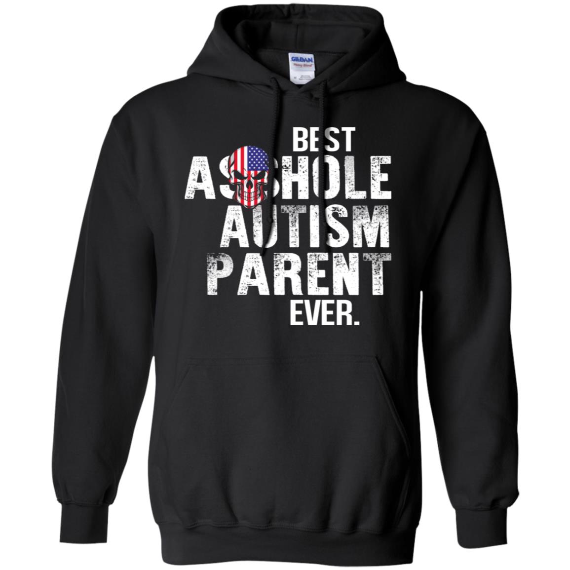Best Asshole Autism Parent Ever T-Shirts, Hoodie, Tank