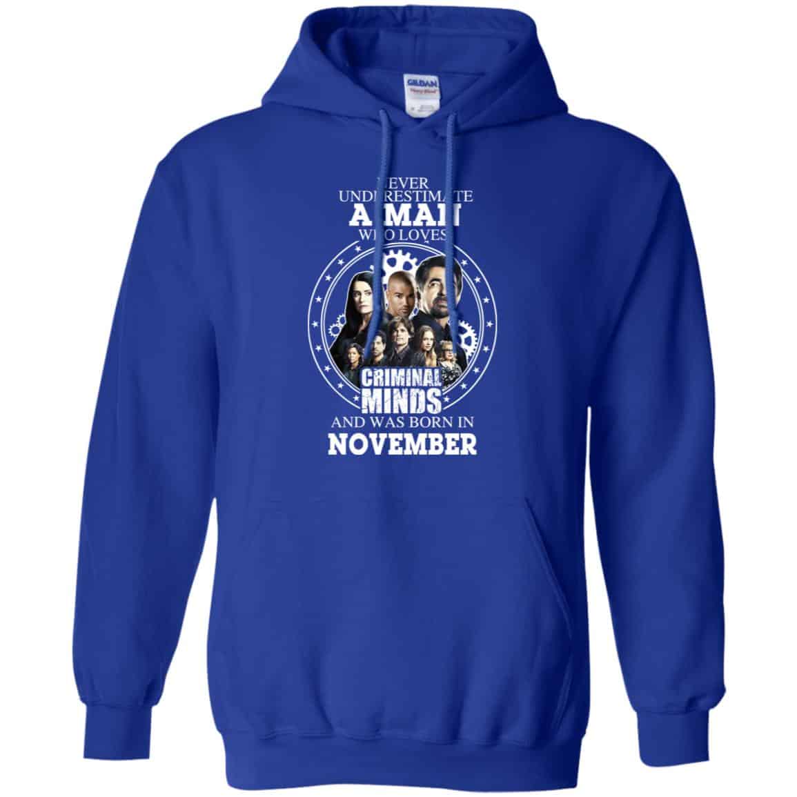 A Man Who Loves Criminal Minds And Was Born In November T-Shirts, Hoodie, Tank