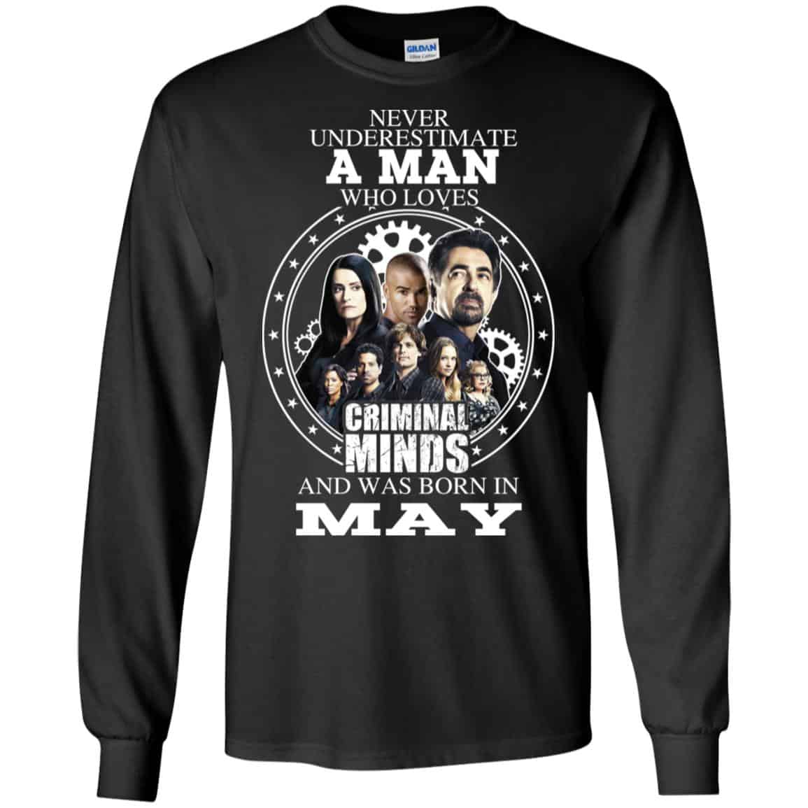 A Man Who Loves Criminal Minds And Was Born In May T-Shirts, Hoodie, Tank