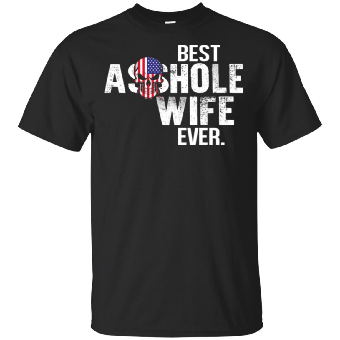Best Asshole Wife Ever T-Shirts, Hoodie, Tank