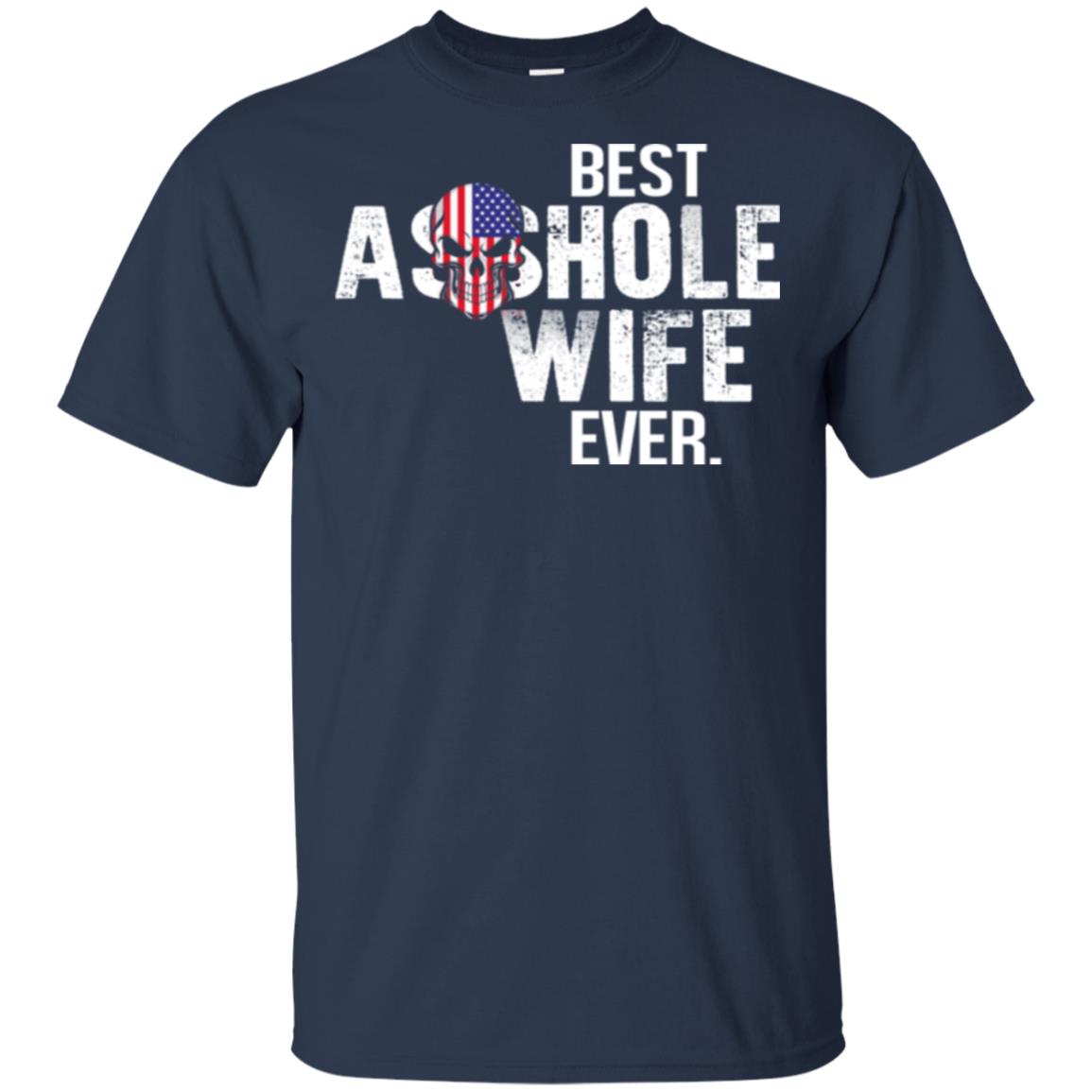 Best Asshole Wife Ever T-Shirts, Hoodie, Tank