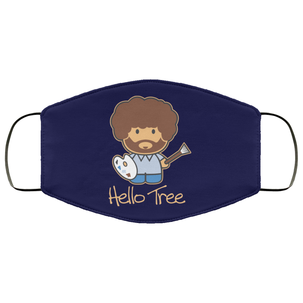 Hello Tree Bob Ross Face Mask
