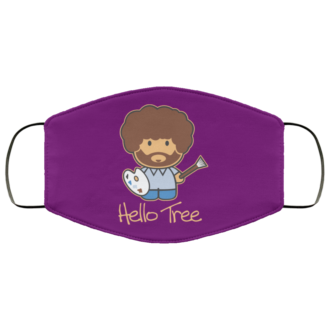 Hello Tree Bob Ross Face Mask