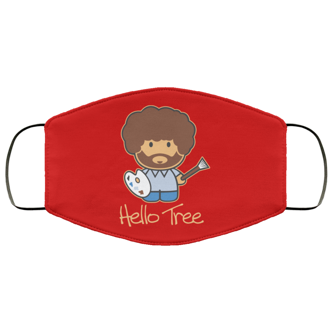 Hello Tree Bob Ross Face Mask