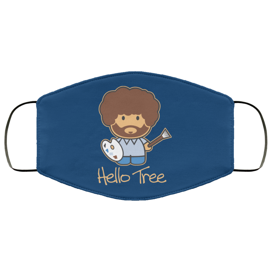 Hello Tree Bob Ross Face Mask