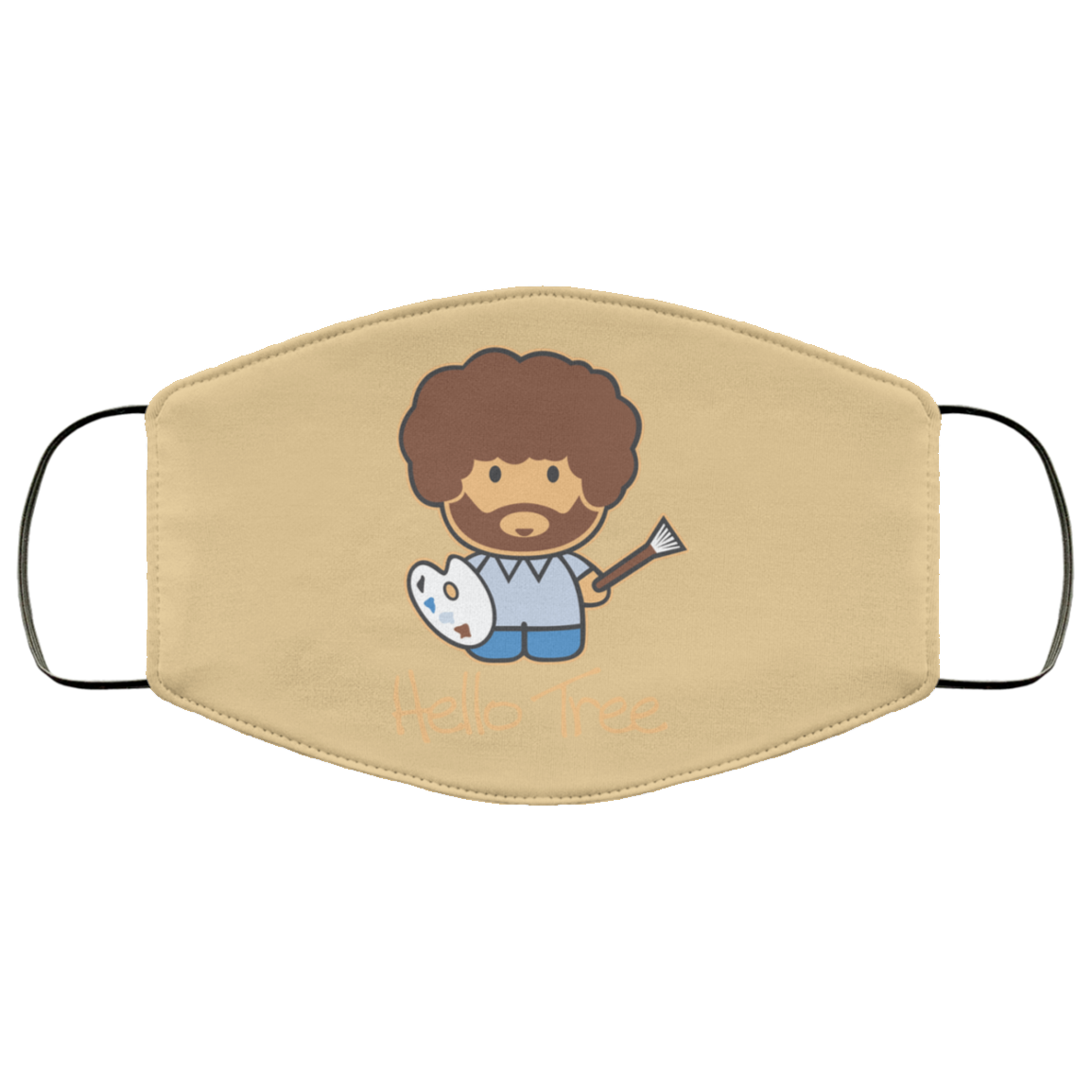 Hello Tree Bob Ross Face Mask