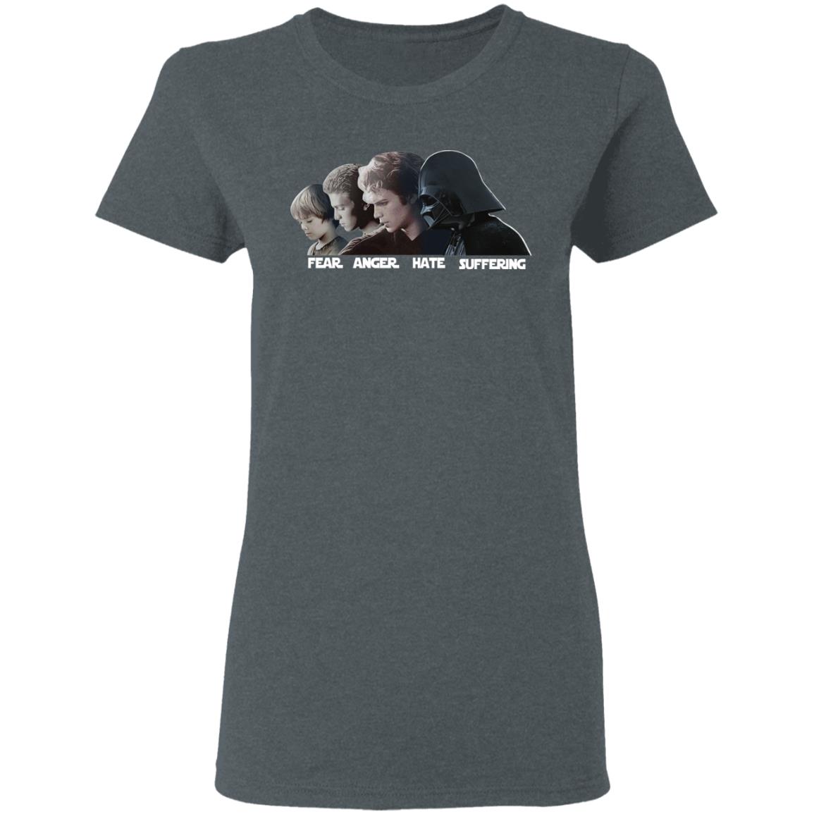 Fear Anger Hate Suffering Shirt, Hoodie, Tank