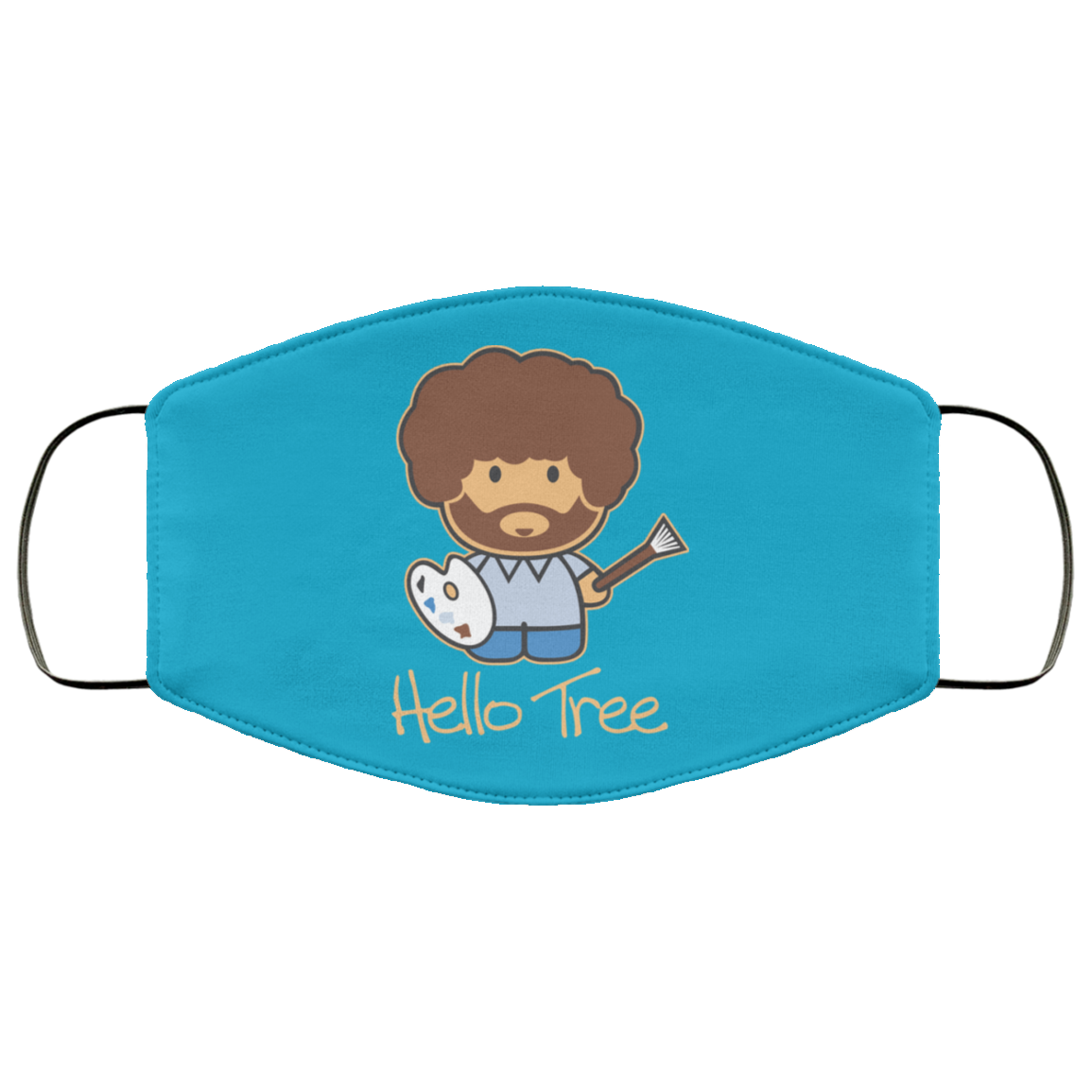 Hello Tree Bob Ross Face Mask