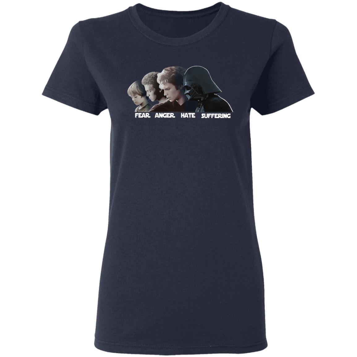 Fear Anger Hate Suffering Shirt, Hoodie, Tank