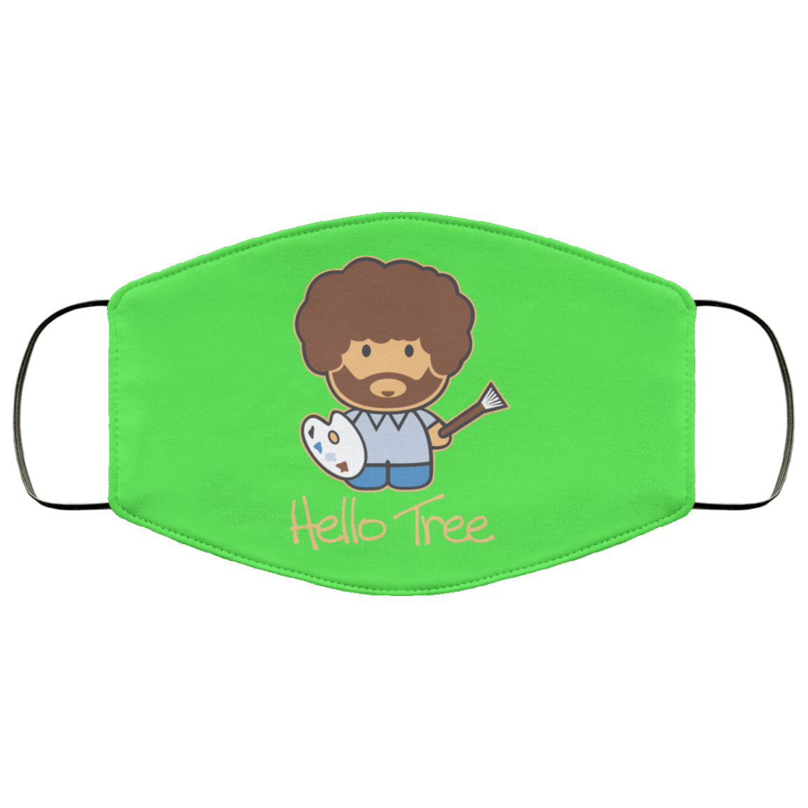 Hello Tree Bob Ross Face Mask