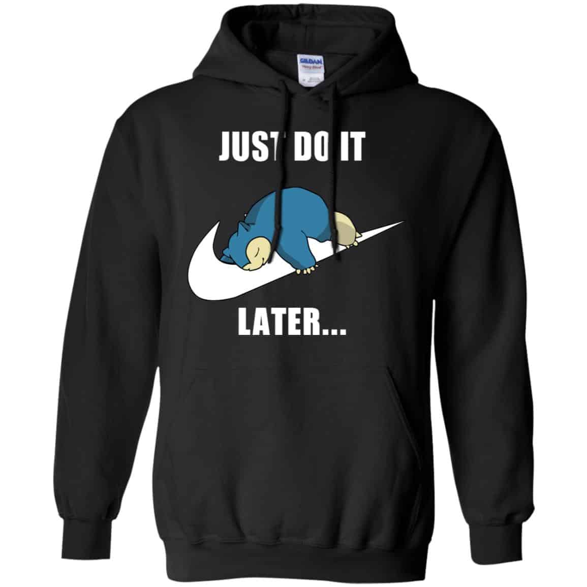 Snorlax: Just Do It Later T-Shirts, Hoodie, Tank